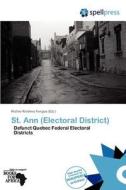 St. Ann (Electoral District) edito da Spellpress