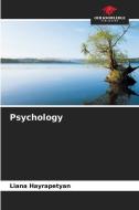 Psychology di Liana Hayrapetyan edito da Our Knowledge Publishing