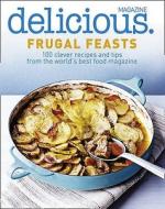 Frugal Feasts edito da Harpercollins Publishers