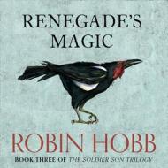 Renegade's Magic di Robin Hobb edito da HarperCollins Publishers