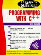 Schaum's Outline Of Programming With C++ di John Hubbard edito da Mcgraw-hill Education