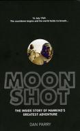 Moonshot di Dan Parry edito da Ebury Publishing