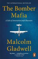 The Bomber Mafia di Malcolm Gladwell edito da Penguin Books Ltd