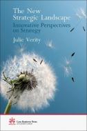 The New Strategic Landscape di Julie Verity edito da Palgrave Macmillan