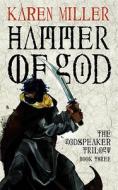 Hammer of God di Karen Miller edito da Orbit