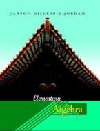 Elementary Algebra di Tom Carson, Bill E. Jordan edito da Pearson Education (us)