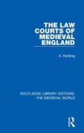 The Law Courts Of Medieval England di A. Harding edito da Taylor & Francis Ltd