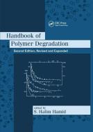 Handbook Of Polymer Degradation di S.Halim Hamid edito da Taylor & Francis Ltd