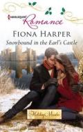 Snowbound in the Earl's Castle di Fiona Harper edito da Harlequin