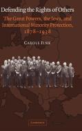 Defending the Rights of Others di Carole Fink edito da Cambridge University Press
