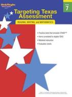 Targeting Texas Assessment: Reproducible Grade 7 edito da Steck-Vaughn