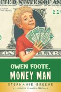 Owen Foote, Money Man di Stephanie Greene edito da CLARION BOOKS