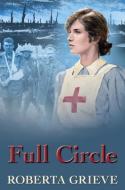 Full Circle di Roberta Grieve edito da ROBERT HALE & CO