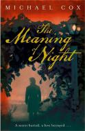 The Meaning of Night di Michael Cox edito da John Murray Press