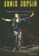 Janis Joplin: Take Another Little Piece of My Heart di Edward Willett edito da Enslow Publishers