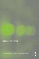 Faculty Stress edito da Taylor & Francis Inc