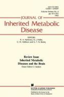 Inherited Metabolic Diseases and the Brain edito da Springer Netherlands