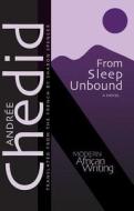 From Sleep Unbound di Andree Chedid edito da Ohio University Press