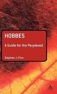 Hobbes: A Guide for the Perplexed di Stephen J. Finn edito da CONTINNUUM 3PL