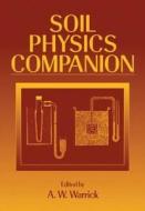 Soil Physics Companion di A. W. Warrick edito da CRC Press