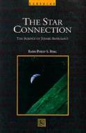 Astrology, The Star Connection di Berg edito da Research Centre Of Kabbalah
