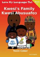 Kwesi's Family di Tosin Coker edito da N9neformation
