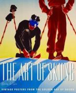 The Art of Skiing di Jenny De Gex edito da Palazzo Editions Ltd