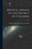 Medical Annals of the District of Columbia; 9, (1940) edito da LIGHTNING SOURCE INC