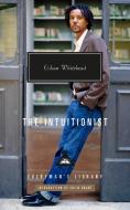 The Intuitionist: Introduction by TK di Colson Whitehead edito da EVERYMANS LIB