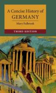 A Concise History of Germany di Mary Fulbrook edito da Cambridge University Press