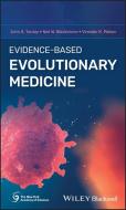 Evidence-Based Evolutionary Medicine di John S. Torday edito da Wiley-Blackwell