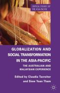 Globalization and Social Transformation in the Asia-Pacific di C. Tazreiter edito da Palgrave Macmillan