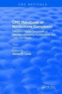 Revival: CRC Handbook of Nucleobase Complexes (1990) di James R. Lusty edito da Taylor & Francis Ltd
