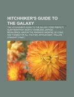 Hitchhiker's Guide To The Galaxy: The Hi di Books Llc edito da Books LLC, Wiki Series