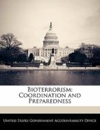 Bioterrorism edito da Bibliogov
