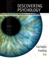 Discovering Psychology di John (California Polytechnic State University) Cacioppo edito da Cengage Learning, Inc
