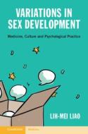 Variations In Sex Development di Lih-Mei Liao edito da Cambridge University Press