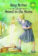 King Arthur and the Sword in the Stone di Cari Meister edito da PICTURE WINDOW BOOKS