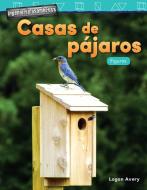 Ingenieria Asombrosa: Casas de Pajaros: Figuras (Engineering Marvels: Birdho...) (Spanish Version) (Kindergarten) di Teacher Created Materials edito da TEACHER CREATED MATERIALS