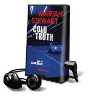 Cold Truth [With Headphones] di Mariah Stewart edito da Findaway World