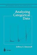 Analyzing Categorical Data di Jeffrey S. Simonoff edito da Springer New York