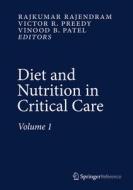 Diet and Nutrition in Critical Care edito da Springer New York