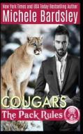 Cougars di Michele Bardsley edito da LIGHTNING SOURCE INC