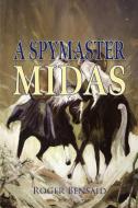 A Spymaster di Roger Bensaid edito da New Generation Publishing