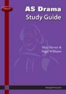 Edexcel As Drama Study Guide di Max Harvey, Nigel Williams edito da Music Sales Ltd