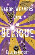 Game of Bezique di Elle Beaumont edito da Crescent Sea Publishing