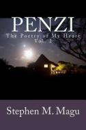 Penzi: The Poetry of My Heart, Vol. 2 di Stephen M. Magu edito da Createspace Independent Publishing Platform