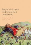 Regional Powers and Contested Leadership edito da Springer International Publishing