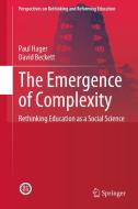 The Emergence Of Complexity di Paul Hager, David Beckett edito da Springer Nature Switzerland Ag