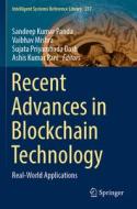 Recent Advances in Blockchain Technology edito da Springer International Publishing